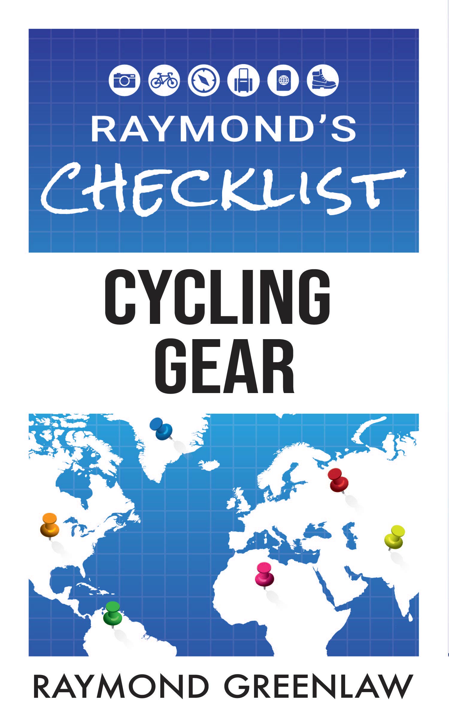 Raymond's Checklist Cycling Gear
